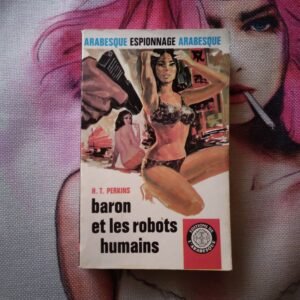 Baron Et Les Robots Humains / H.T. Perkins, 1968
