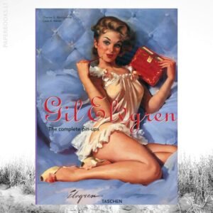The Complete Pin-Ups / Gil Elvgren