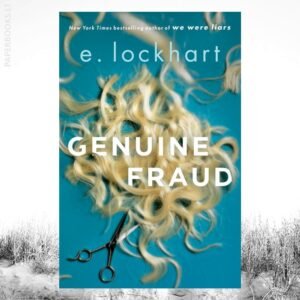 Genuine Fraud / E. Lockhart
