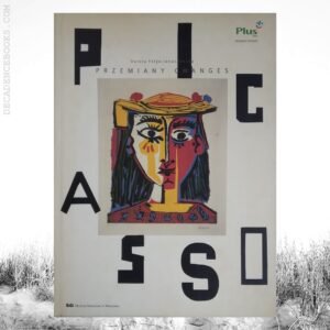 Pablo Picasso / Changes Przemiany