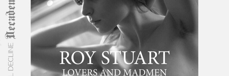Roy Stuart / Lovers And Madmen