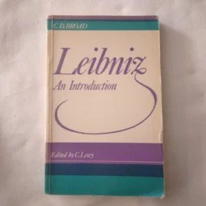 Leibniz: An Introduction / C. D. Broad, Edited by C. Lewy, 1975