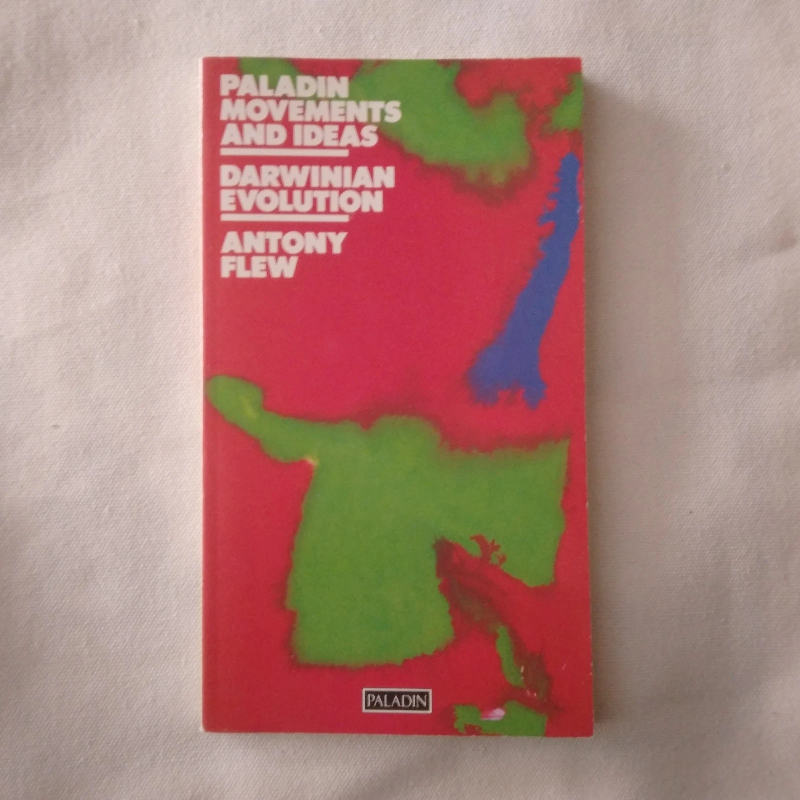 Darwinian Evolution / Antony Flew (Paladin Movements and Ideas Series), 1984