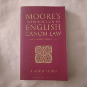 Moore’s Introduction To English Canon Law / Timothy Briden, 4th Ed., 2013